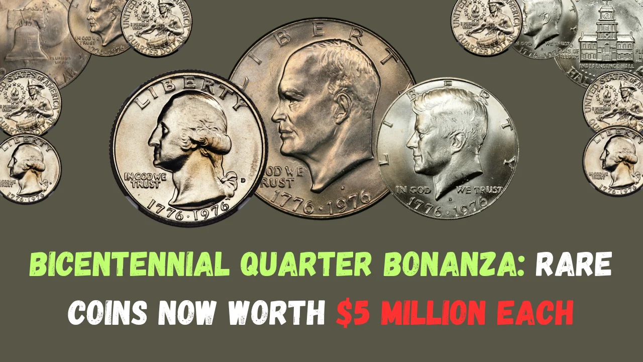 Bicentennial Quarter Bonanza: Rare Coins Now Worth $5 Million Each – Latest Pricing Updates