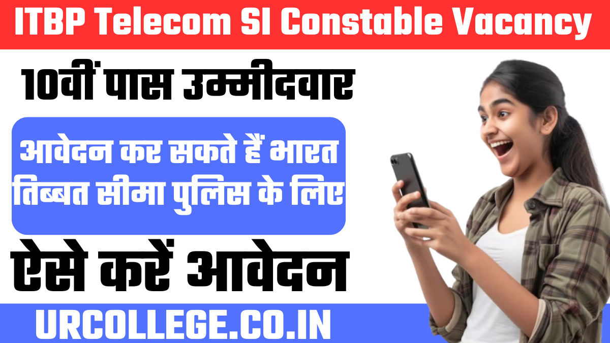 ITBP Telecom SI Constable Vacancy